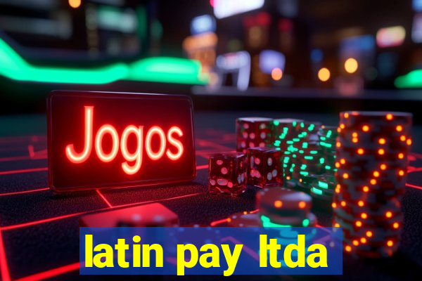 latin pay ltda